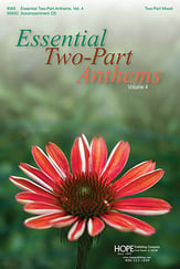 Essential Two-Part Anthems, Vol. 4 Two-Part Mixed Choral Score cover